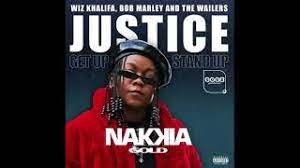 Nakkia Gold Wiz Khalifa Bob Marley  The Wailers - Justice (Get Up Stand Up)