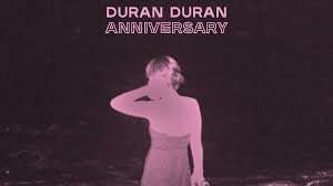 Duran Duran - ANNIVERSARY