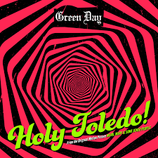 Green Day - Holy Toledo
