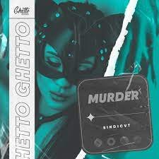SINDICVT - Murder
