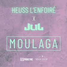 Heuss L'enfoiré (ft. JuL) - Moulaga